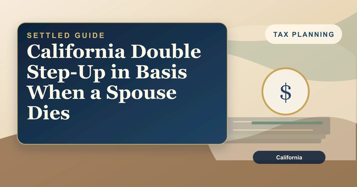California Double Step-Up in Basis When a Spouse Dies