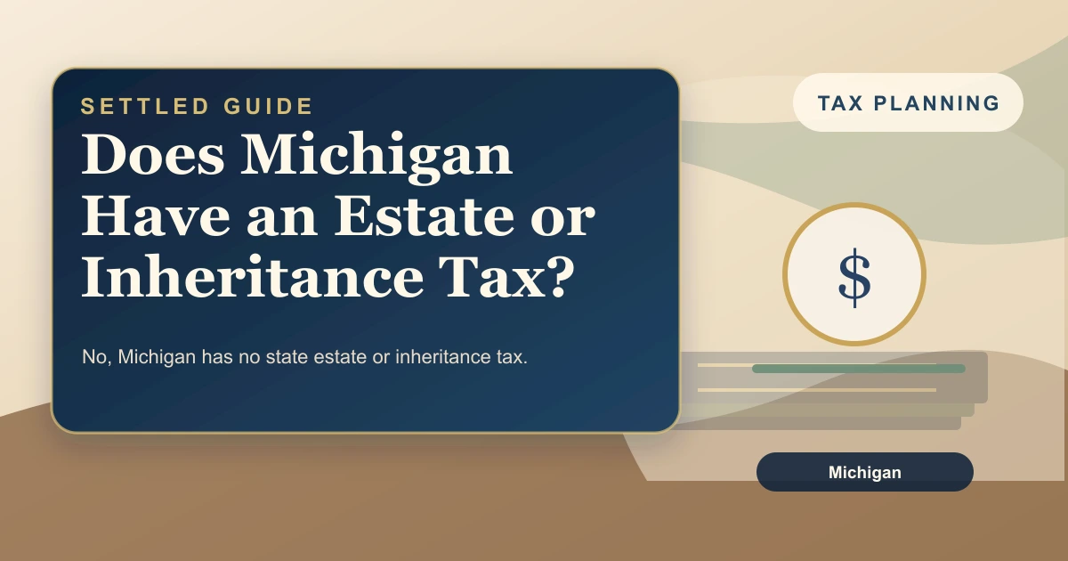 Does Michigan Have an Estate or Inheritance Tax?