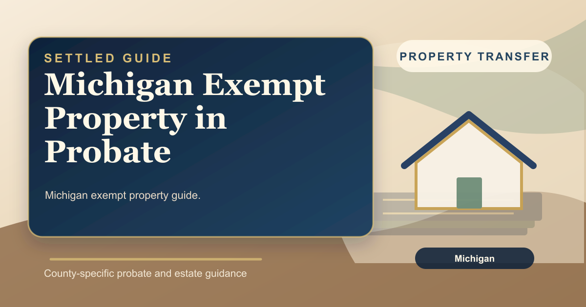 Michigan Exempt Property in Probate