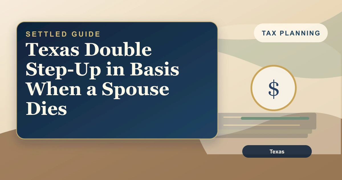 Texas Double Step-Up in Basis When a Spouse Dies