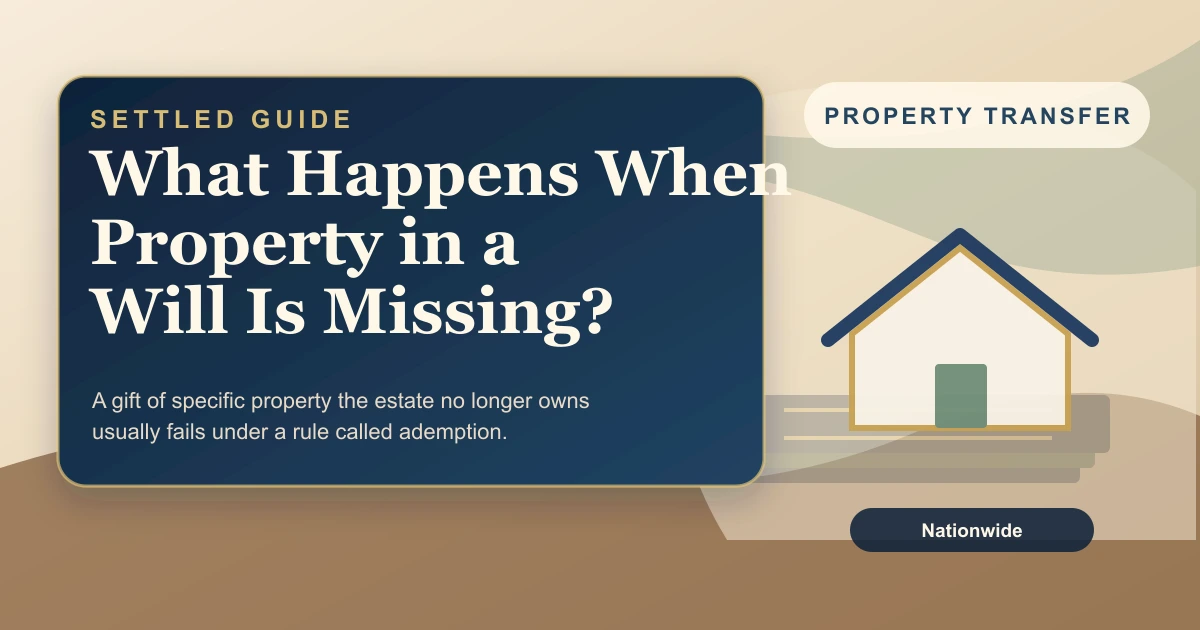 What Happens When Property in a Will Is Missing?