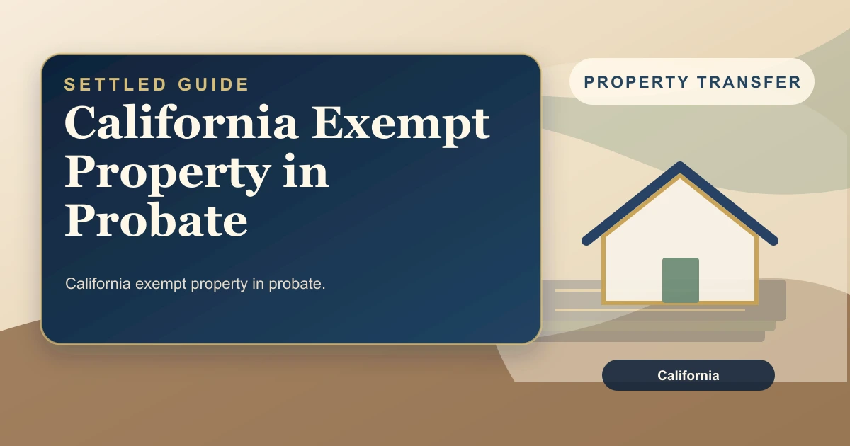 California Exempt Property in Probate
