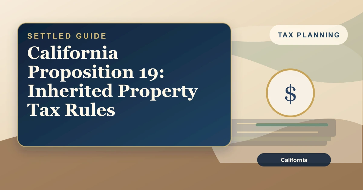 California Proposition 19: Inherited Property Tax Rules