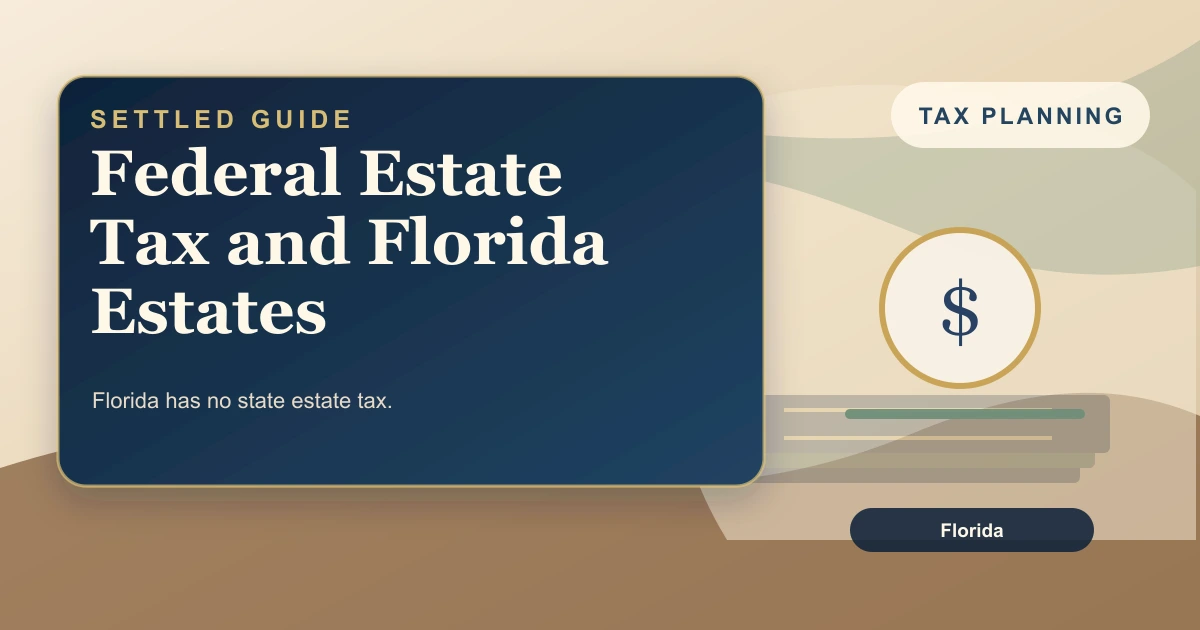Federal Estate Tax and Florida Estates