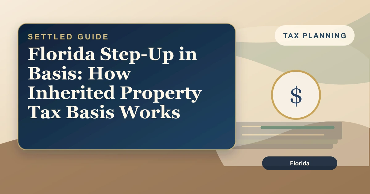 Florida Step-Up in Basis: How Inherited Property Tax Basis Works