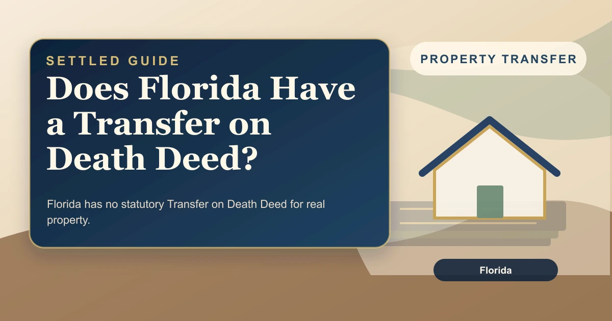 Does Florida Have a Transfer on Death Deed?