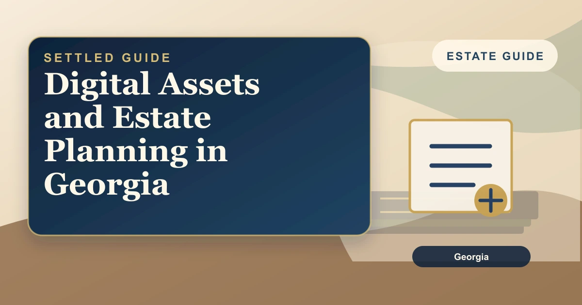 Digital Assets and Estate Planning in Georgia