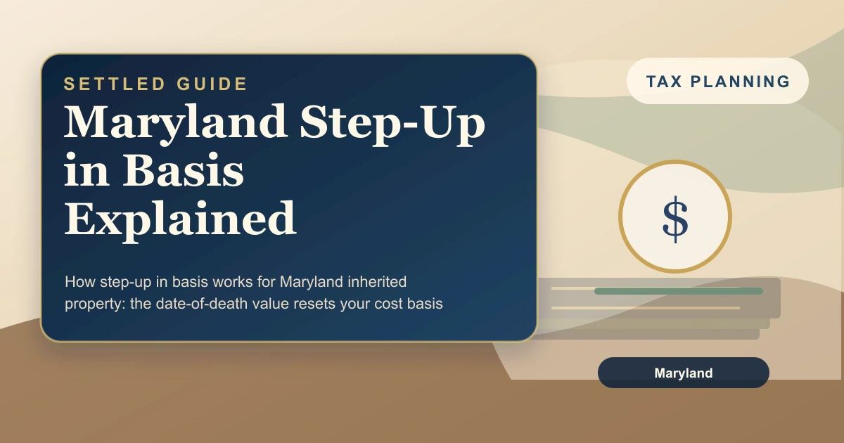 Maryland Step-Up in Basis Explained