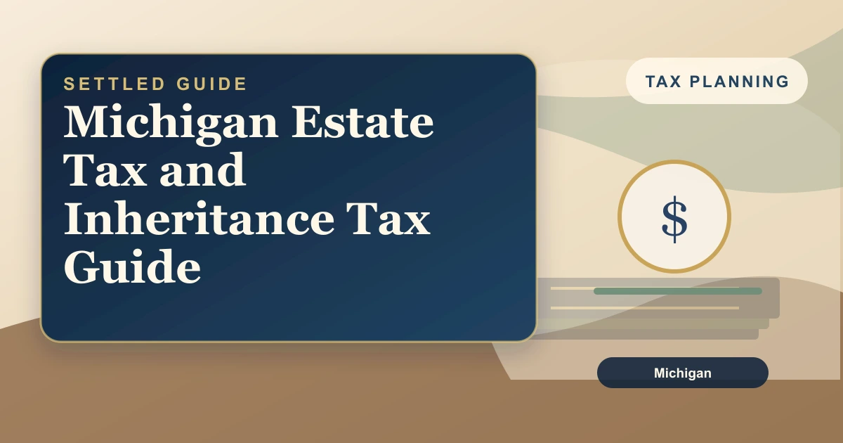 Michigan Estate Tax and Inheritance Tax Guide