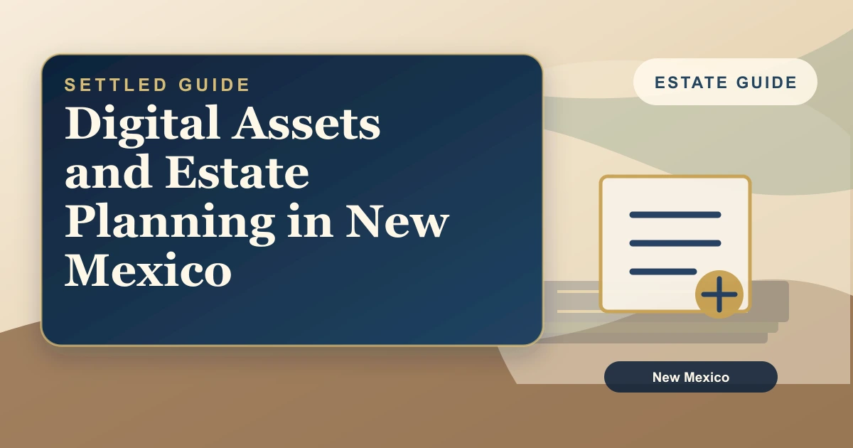 Digital Assets and Estate Planning in New Mexico