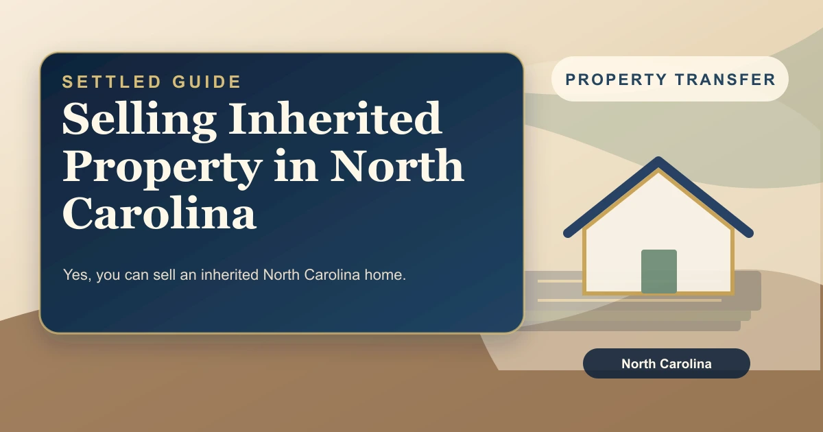 Selling Inherited Property in North Carolina