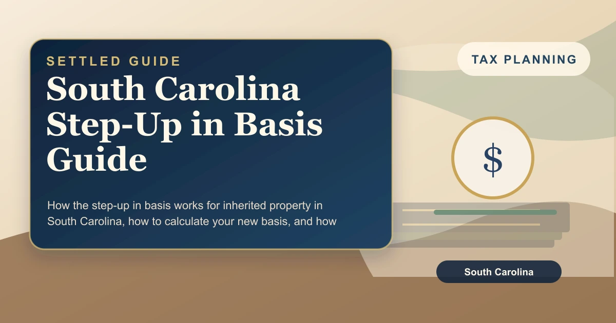 South Carolina Step-Up in Basis Guide