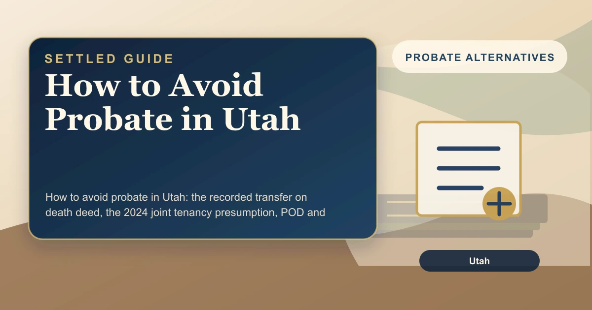 How to Avoid Probate in Utah