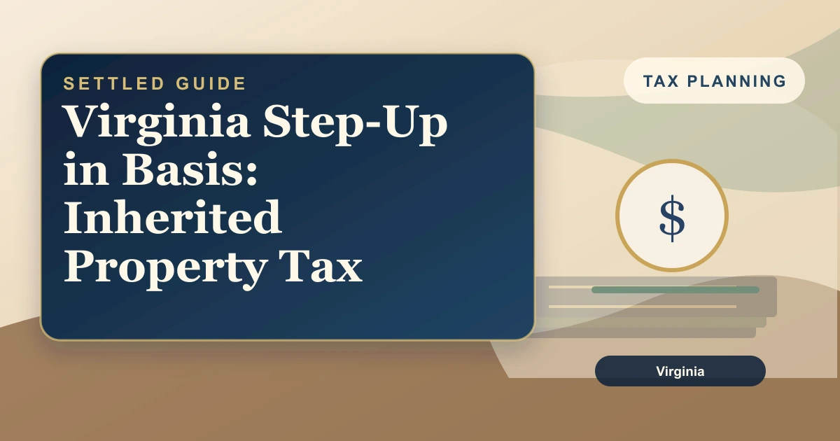 Virginia Step-Up in Basis: Inherited Property Tax