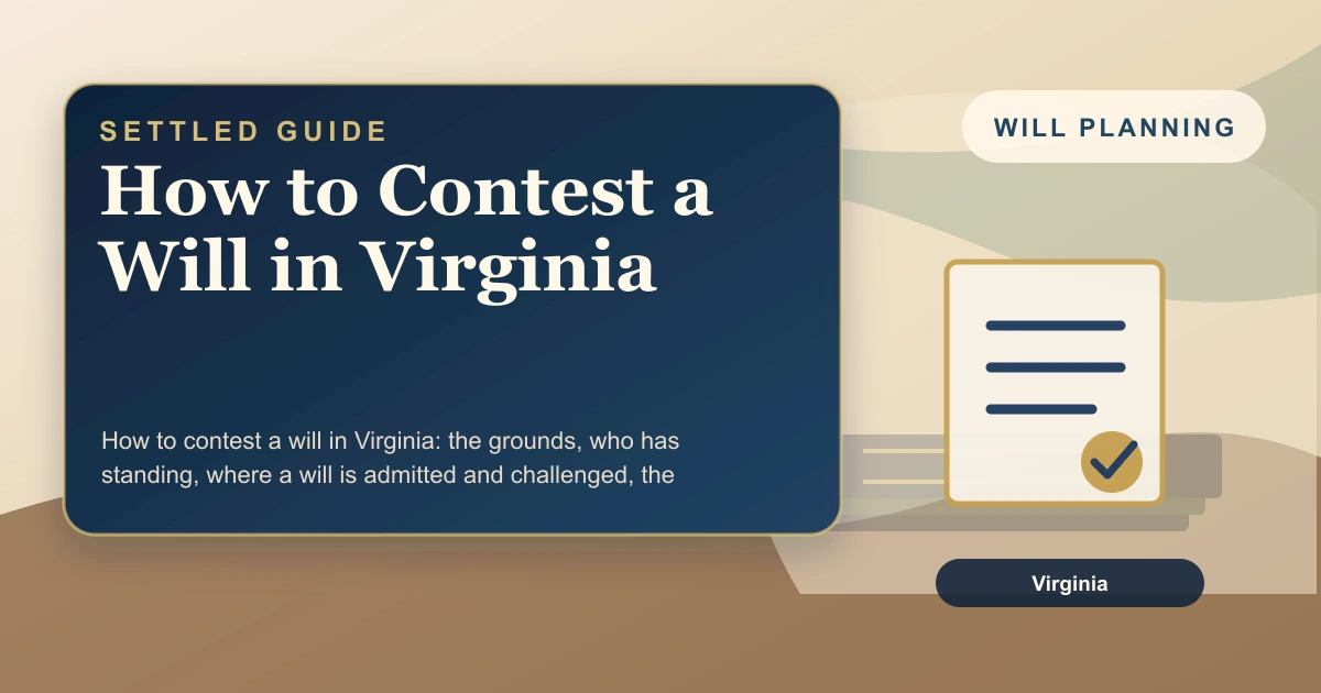 How to Contest a Will in Virginia