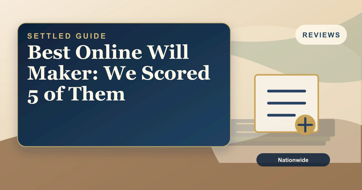 Settled Estate cover: five online will makers scored on seven criteria